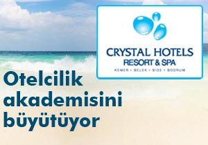 Crystal Hotels, Otelcilik Akademisi’ni Büyütüyor